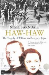 Haw-Haw : The Tragedy of William and Margaret Joyce