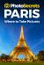 PhotoSecrets Paris : A Photographer's Guide