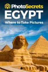 Photosecrets Egypt : Where to Take Pict