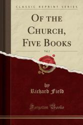 Of the Church, Five Books, Vol. 2 (Classic Reprint)