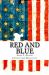 Red and Blue : A Fractured Democracy