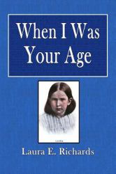 When I Was Your Age