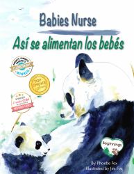 Babies Nurse : Así Se Alimentan los Bebés