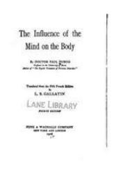 The Influence of the Mind on the Body