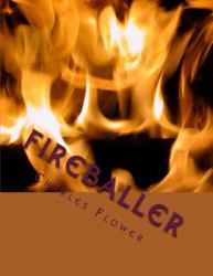 Fireballer : Serial Killer or Victim?