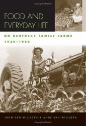 Food and Everyday Life on Kentucky Family Farms, 1920-1950