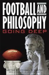 Football and Philosophy : Going Deep