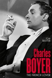 Charles Boyer : The French Lover