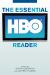 The Essential HBO Reader