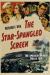 The Star-Spangled Screen : The American World War II Film