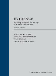 Evidence : Teaching Materials for an Age of Science and Statutes (with Federal Rules of Evidence Appendix)