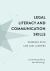 Legal Literacy and Communication : Working with Law and Lawyers