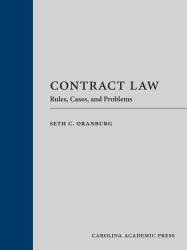 Contract Law : Rules, Cases, and Problems