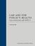 Law and the Public's Health : Cases, Controversies, and Covid-19