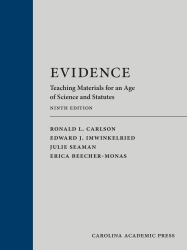 Evidence: Teaching Materials for an Age of Science and Statutes (with Federal Rules of Evidence Appendix)