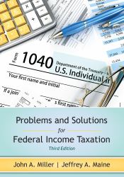 Problems and Solutions for Federal Income Taxation