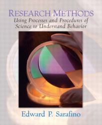 Research Methods : Using Processes and Procedures of Science to Understand Behavior