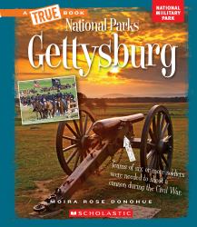 Gettysburg (a True Book: National Parks)