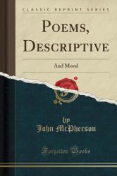 Poems, Descriptive : And Moral (Classic Reprint)