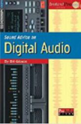 Sound Advice on Digital Audio : Book and CD