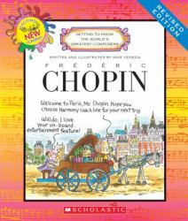 Frederic Chopin (Revised Edition) (Getting to Know the World's Greatest Composers) (Library Edition)