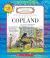 Aaron Copland (Revised Edition) (Getting to Know the World's Greatest Composers) (Library Edition)