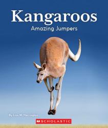 Kangaroos: Amazing Jumpers (Nature's Children) (Library Edition)