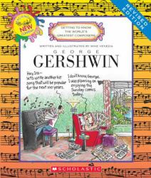 George Gershwin (Revised Edition) (Getting to Know the World's Greatest Composers)