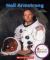 Neil Armstrong (Rookie Biographies)