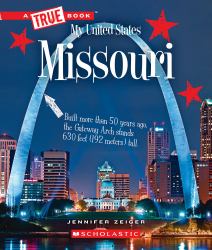 Missouri (a True Book: My United States)