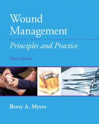 Wound Management : Principles and Practices