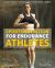 Sports Nutrition for Endurance Athletes