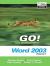 GO! With Microsoft Office Word 2003