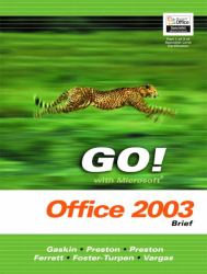 GO! with Microsoft Office 2003 Intermediate- Adhesive Bound