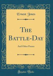 The Battle-Day : And Other Poems (Classic Reprint)