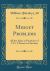 Midget Problems : All the Ideas in Positions of 2 vs. 2 Pieces in Checkers (Classic Reprint)