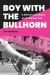 Boy with the Bullhorn : A Memoir and History of ACT up New York