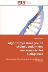 Algorithmes d'Analyse de Chaînes Codant des MacRomolécules Biologiques