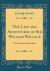 The Life and Adventures of Sir William Wallace : The Liberator of Scotland (Classic Reprint)