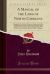 A Manual of the Laws of North Carolina : Arranged under Distinct Heads, in Alphabetical Order, with References from One Head to Another, When a Subject Is Mentioned in Any Other Part of the Book Than under the Distinct Head to Which It Belongs