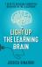 Light up the Learning Brain