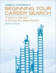 Beginning Your Career Search : A Hands-On Approach to Building Your Career Portfolio