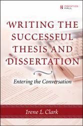 Writing the Successful Thesis and Dissertation : Entering the Conversation