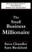 The Small Business Millionaire