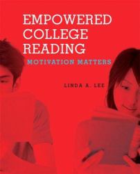 Empowered College Reading : Motivation Matters