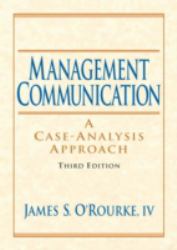 Management Communication : A Case-Analysis Approach