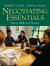 Negotiating Essentials : Theory, Skills, and Practices