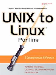 UNIX to Linux Porting : A Comprehensive Reference