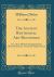 The Ancient Rhythmical Art Recovered : Or, a New Method of Explaining the Metrical Structure of a Greek Tragic Chorus (Classic Reprint)