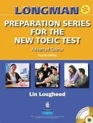 Longman Preparation Series for the New TOEIC Test : Advanced Course